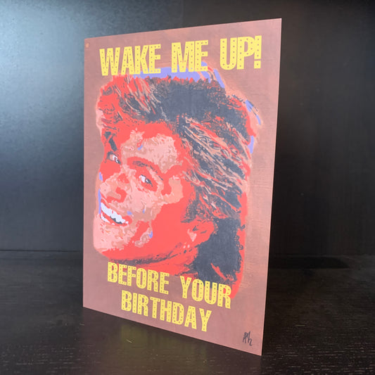 George Michael Wham Birthday Card: 13 x 18cm