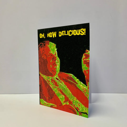 Withnail Uncle Monty How Delicious: 13 x 18cm