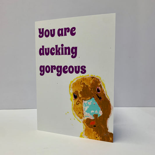 Ducking Gorgeous Romantic Valentines Card: 13 x 18cm
