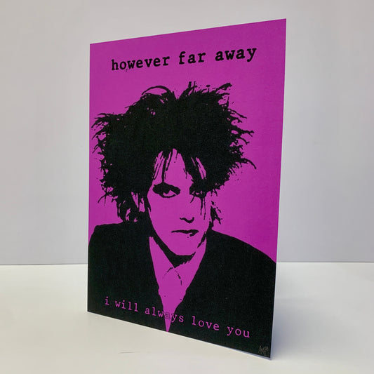 Robert Smith The Cure Romantic Valentines Card: 13 x 18cm